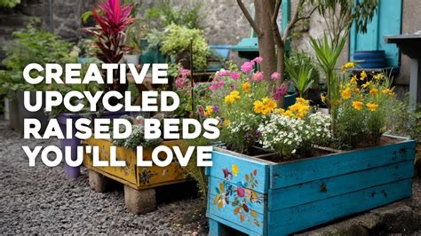 illustrative upcycled raised bed gallery